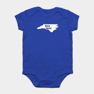 North Carolina - Live Love North Carolina Baby Bodysuit